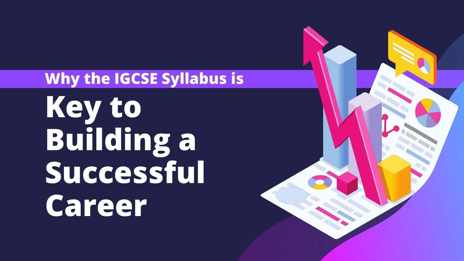 why-the-igcse-syllabus-is-key-to-building-a-successful-career